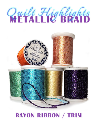 Quilt Highlights Metallic Rayon Flat Braid Ribbon